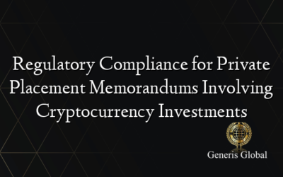 Regulatory Compliance for Private Placement Memorandums Involving Cryptocurrency Investments