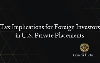 Tax Implications for Foreign Investors in U.S. Private Placements