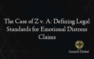 The Case of Z v. A: Defining Legal Standards for Emotional Distress Claims