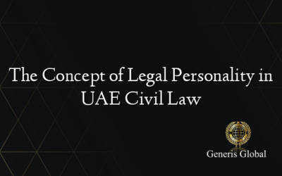 The Concept of Legal Personality in UAE Civil Law