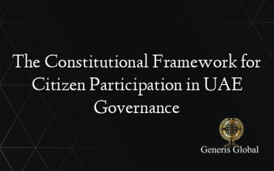 The Constitutional Framework for Citizen Participation in UAE Governance