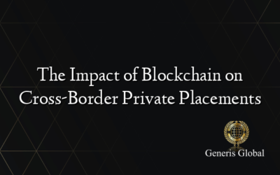 The Impact of Blockchain on Cross-Border Private Placements