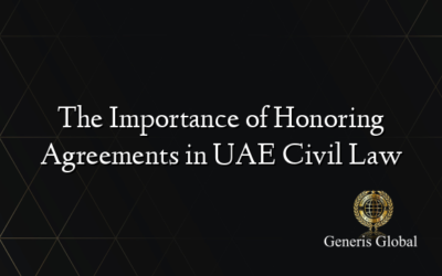 The Importance of Honoring Agreements in UAE Civil Law