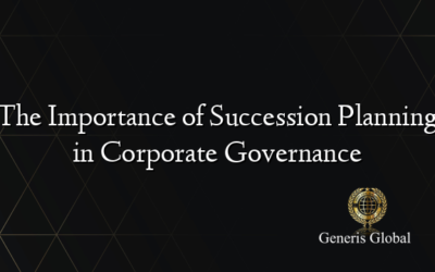 The Importance of Succession Planning in Corporate Governance