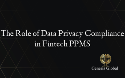 The Role of Data Privacy Compliance in Fintech PPMS