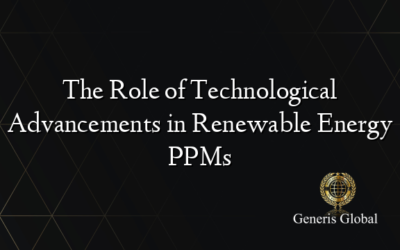 The Role of Technological Advancements in Renewable Energy PPMs