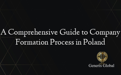 A Comprehensive Guide to Company Formation Process in Poland