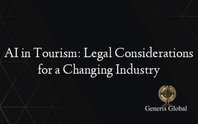 AI in Tourism: Legal Considerations for a Changing Industry