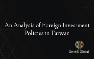 An Analysis of Foreign Investment Policies in Taiwan