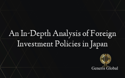 An In-Depth Analysis of Foreign Investment Policies in Japan