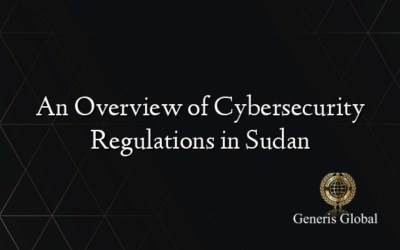 An Overview of Cybersecurity Regulations in Sudan