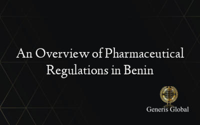 An Overview of Pharmaceutical Regulations in Benin