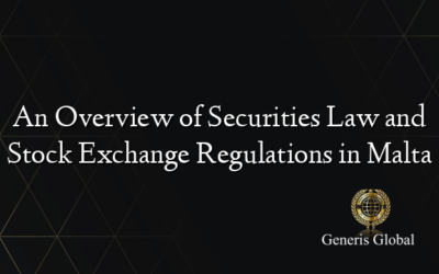 An Overview of Securities Law and Stock Exchange Regulations in Malta
