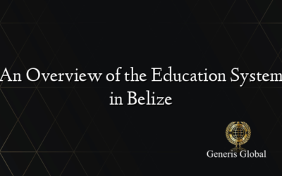 An Overview of the Education System in Belize