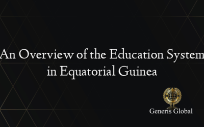An Overview of the Education System in Equatorial Guinea