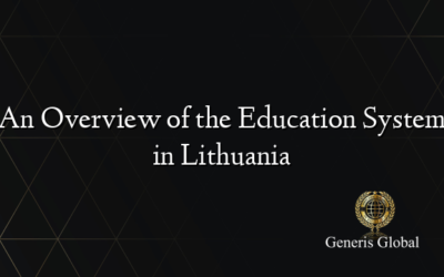An Overview of the Education System in Lithuania