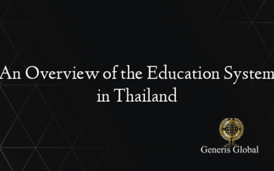 An Overview of the Education System in Thailand