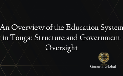 An Overview of the Education System in Tonga: Structure and Government Oversight
