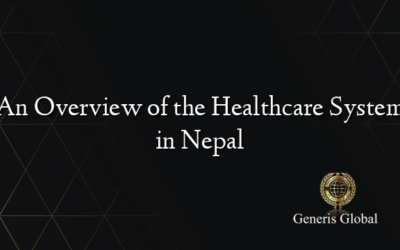 An Overview of the Healthcare System in Nepal