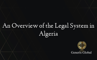 An Overview of the Legal System in Algeria