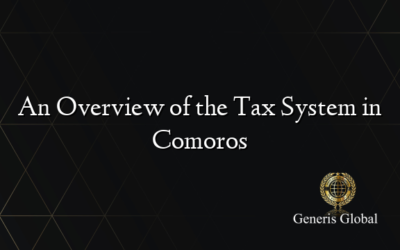 An Overview of the Tax System in Comoros