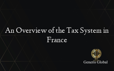 An Overview of the Tax System in France