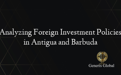 Analyzing Foreign Investment Policies in Antigua and Barbuda