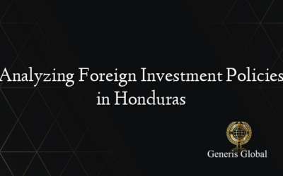 Analyzing Foreign Investment Policies in Honduras