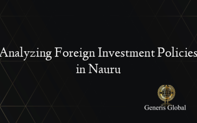 Analyzing Foreign Investment Policies in Nauru