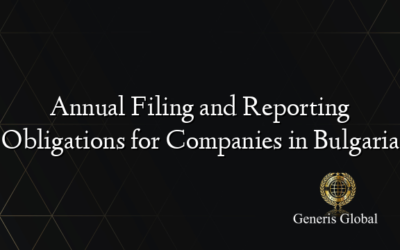 Annual Filing and Reporting Obligations for Companies in Bulgaria