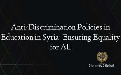 Anti-Discrimination Policies in Education in Syria: Ensuring Equality for All