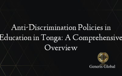 Anti-Discrimination Policies in Education in Tonga: A Comprehensive Overview