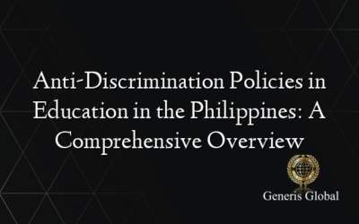 Anti-Discrimination Policies in Education in the Philippines: A Comprehensive Overview