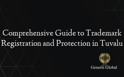 Comprehensive Guide to Trademark Registration and Protection in Tuvalu