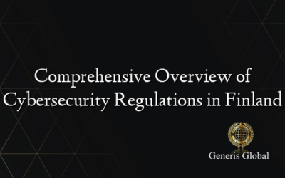 Comprehensive Overview of Cybersecurity Regulations in Finland