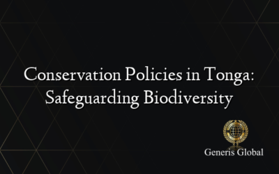 Conservation Policies in Tonga: Safeguarding Biodiversity