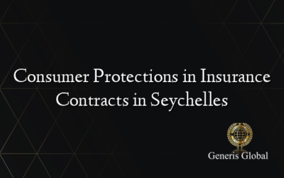 Consumer Protections in Insurance Contracts in Seychelles