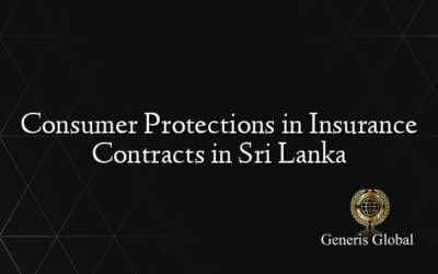 Consumer Protections in Insurance Contracts in Sri Lanka