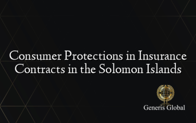 Consumer Protections in Insurance Contracts in the Solomon Islands