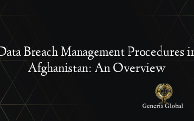 Data Breach Management Procedures in Afghanistan: An Overview