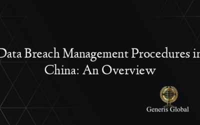 Data Breach Management Procedures in China: An Overview