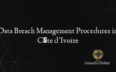 Data Breach Management Procedures in Côte d’Ivoire
