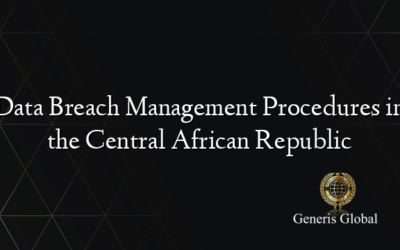 Data Breach Management Procedures in the Central African Republic