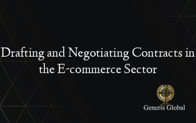 Drafting and Negotiating Contracts in the E-commerce Sector