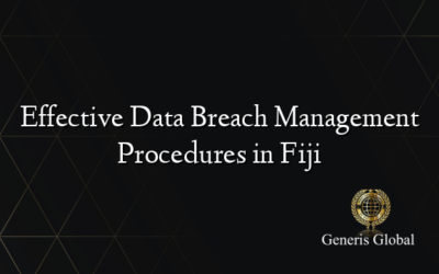 Effective Data Breach Management Procedures in Fiji