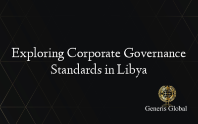 Exploring Corporate Governance Standards in Libya