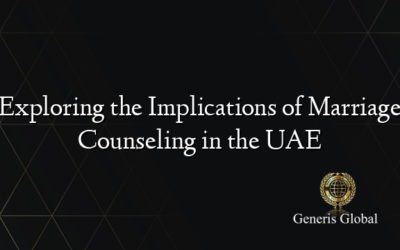 Exploring the Implications of Marriage Counseling in the UAE