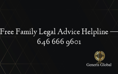 Free Family Legal Advice Helpline — 646 666 9601