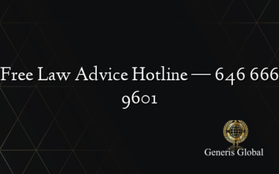 Free Law Advice Hotline — 646 666 9601