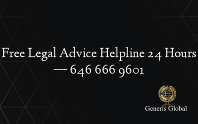 Free Legal Advice Helpline 24 Hours — 646 666 9601